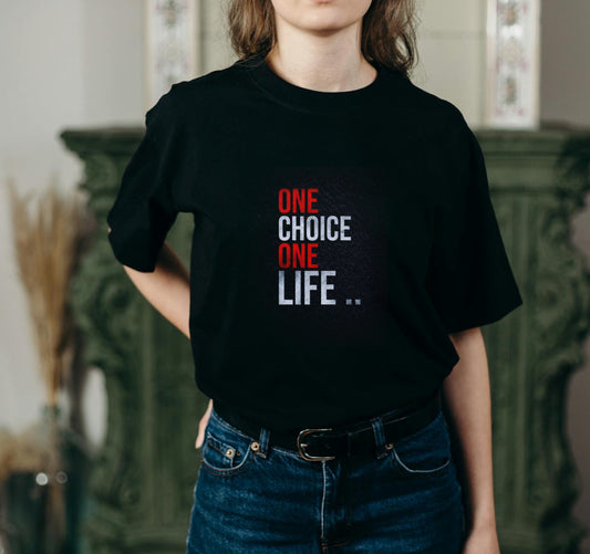 One Choice Enjoy Life T-Shirts